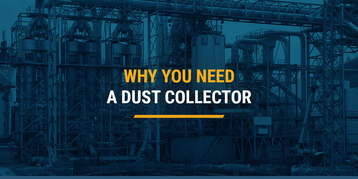 why you need a dust collector
